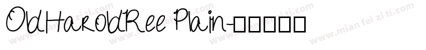 OldHaroldRee Plain字体转换